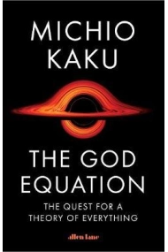 Cover of The God Equation : The Quest for a Theory of Everything