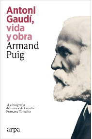 Coberta de Antoni Gaudí, vida y obra
