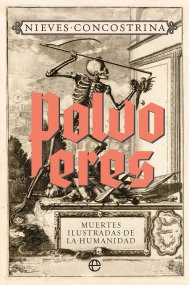 Cubierta de Polvo eres. Muertes ilustradas de la humanidad