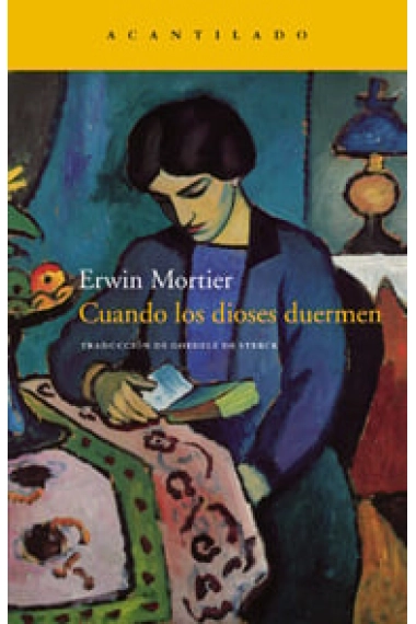 Cubierta de Cuando los dioses duermen — Erwin Mortier
