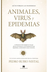 Cubierta de Así se forjan las pandemias. Animales, virus y epidemias