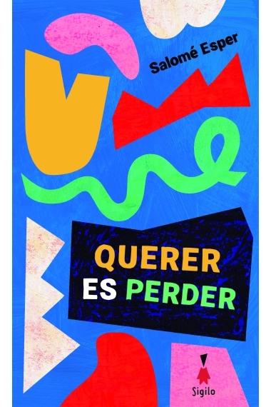 Cubierta de Querer es perder — Salomé Esper