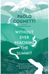 Cubierta de Without Ever Reaching the Summit A Himalayan Journey