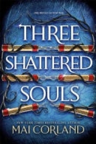Cubierta de Three Shattered Souls The Unmissable Conclusion to the Adventure Fantasy Sensation