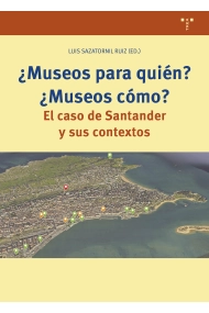 Cubierta de ¿Museos para quién? ¿Museos cómo?