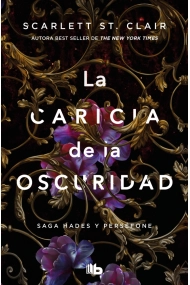 Cubierta de La caricia de la oscuridad (Saga Hades y Perséfone 1)