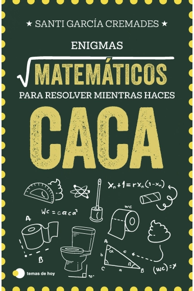Cover von Enigmas matemáticos para resolver mientras haces caca — Santi García Cremades