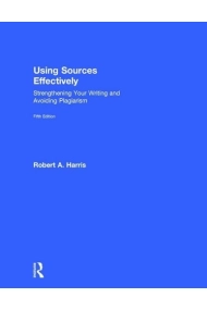 Cover of Using Sources Effectively Strengthening Your Writing and Avoiding Plagiarism