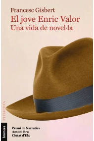 Cubierta de El jove Enric Valor, Una vida de novel·la