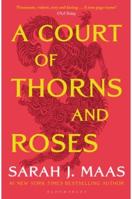 Cubierta de A Court of Thorns and Roses  (A Court of Thorns and Roses 1)