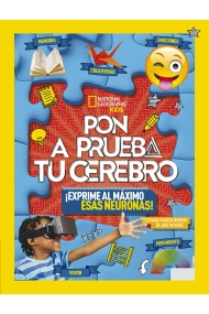 Cubierta de Pon a prueba tu cerebro. ¡Exprime al máximo esas neuronas!