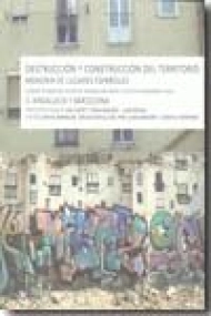 Cubierta de Destrucción y construcción del territorio