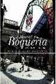 Coberta de El Mercat de la Boqueria. El passat i el present del mercat més emblemàtic de Barcelona