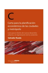 Cover von Carta para la planificación ecosistémica de las ciudades y metrópolis. Carta para el diseño de nuevos desarrollos urbanos y la regeneración de los existentes