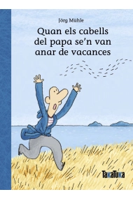 Cubierta de Quan els cabells del papa sen van anar de vacances