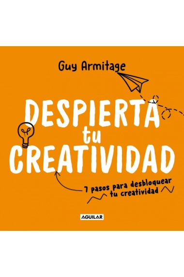 Coberta de Despierta tu creatividad — Guy Armitage
