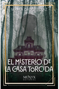 Cubierta de El misterio de la casa torcida