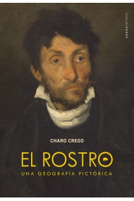 Cubierta de El rostro. Una geografía pictórica