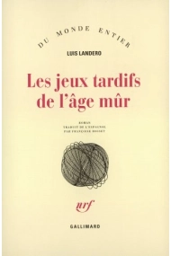 Cover of Les jeux tardifs de l'âge mûr