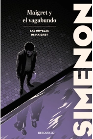 Cover of Maigret y el vagabundo (Las novelas de Maigret)