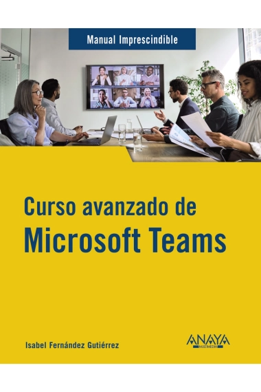Cover von Curso avanzado de Microsoft Teams — Isabel Fernández Gutiérrez