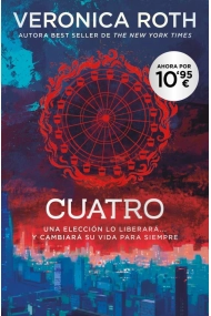 Cubierta de Divergente - Cuatro. Un libro de la saga Divergente