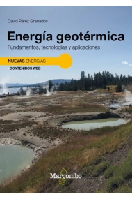 Cubierta de Energía geotérmica. Fundamentos, tecnologías y aplicaciones
