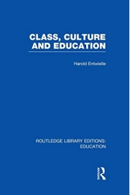 Cubierta de Class, Culture and Education (RLE Edu L)