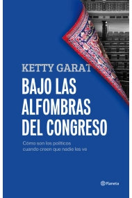 Cubierta de Bajo las alfombras del Congreso