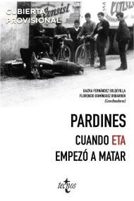 Coberta de Pardines. Cuando ETA empezó a matar