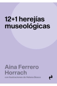 Cubierta de 12 +1 herejías museológicas
