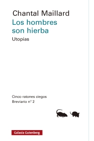Cubierta de Los hombres son hierba. Utopías. Breviario n.º 2