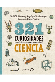 Cubierta de 321 curiosidades que todo el mundo debería conocer sobre la ciencia
