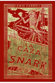 Cubierta de La caza del Snark. Una agonía en ocho episodios