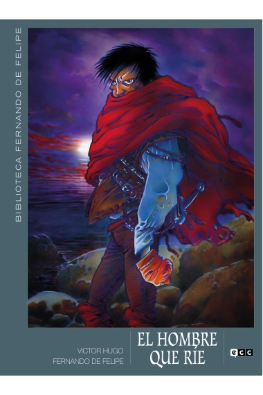 Cover of Biblioteca Fernando De Felipe: El hombre que ríe — Fernando De Felipe and Victor Hugo