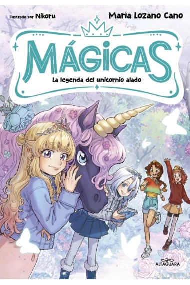 Cover of MÁGICAS 3 - La leyenda del unicornio alado — Maria Lozano Cano