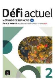 Cover von Défi actuel 2 ed hybride livre de l'élève
