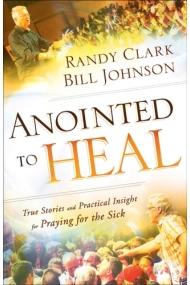 Cubierta de Anointed to Heal  True Stories and Practical Insight for Praying for the Sick