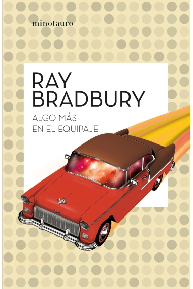 Cubierta de Algo más en el equipaje — Ray Bradbury