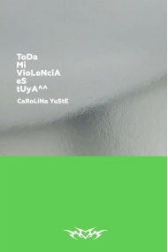 Cubierta de ToDa Mi VioLeNciA eS tUyA^^