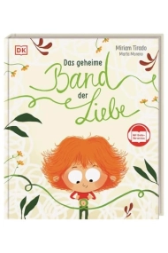 Cubierta de Das geheime Band der Liebe Berührende Geschichte, für die emotionale Gesundheit und Resilienz. Für Kinder ab 4 Jahren. Mit Gratis-Hörversion