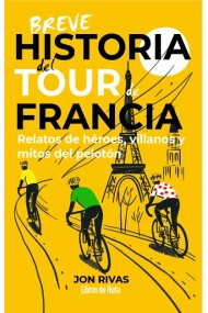Cubierta de Breve historia del Tour de Francia