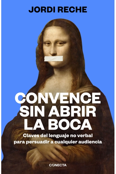 Coberta de Convence sin abrir la boca — Jordi Reche