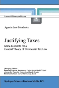 Cubierta de Justifying Taxes: Some Elements for a General Theory of Democratic Tax Law