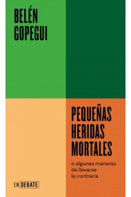 Coberta de Pequeñas heridas mortales (Serie ENDEBATE)