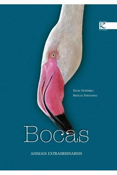 Coberta de Bocas. Animais extraordinarios — Xulio Gutiérrez