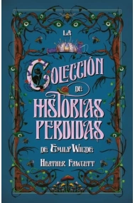 Cubierta de La colección de historias perdidas de Emily Wilde