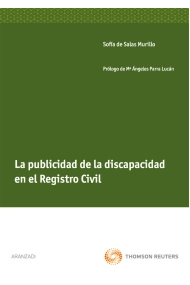 Cubierta de La publicidad de la discapacidad en el Registro Civil