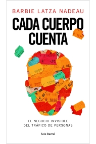 Coberta de Cada cuerpo cuenta. El negocio invisible del tráfico de personas