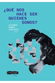 Cubierta de ¿Qué nos hace ser quienes somos?